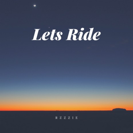 Lets Ride | Boomplay Music