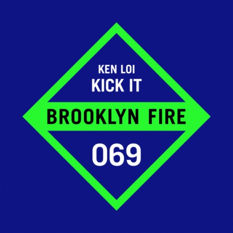 Kick It (Original Mix)