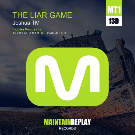 The Liar Game Original Mix By Joshua Tm Boomplay Music