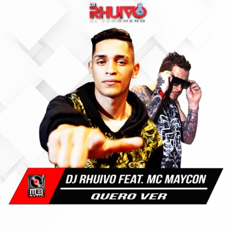 Quero Ver ft. Mc Maycon | Boomplay Music