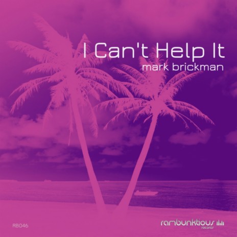 I Can't Help It (Original Mix)