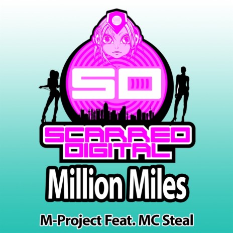 Million Miles (Original Mix) ft. MC Steal | Boomplay Music