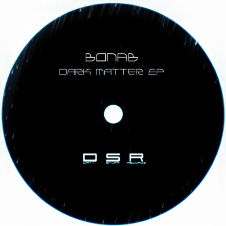 Dark Matter (Original Mix) | Boomplay Music