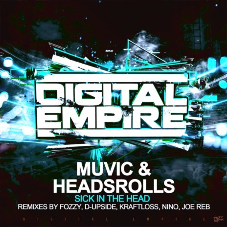 Sick In The Head (Joe Reb Remix) ft. Headsrolls | Boomplay Music