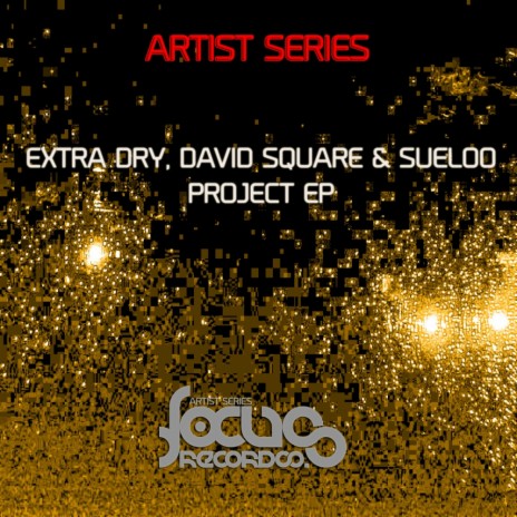 Project 1 (Original Mix) ft. David Square & Sueloo | Boomplay Music