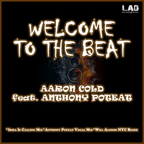 Welcome To The Beat (Will Alonso NYC Remix) ft. Anthony Poteat | Boomplay Music