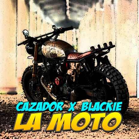 La Moto ft. Blackie | Boomplay Music