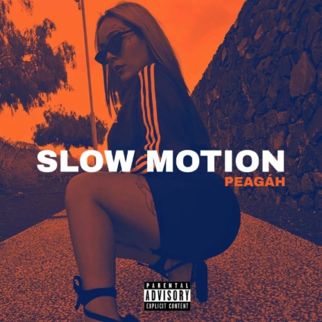 Slow Motion | Boomplay Music