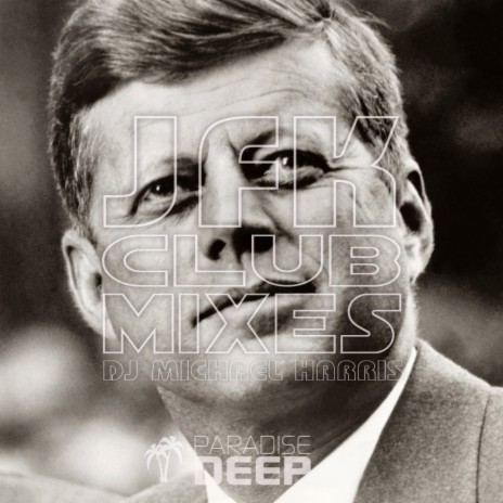 JFK (Deep Mix)