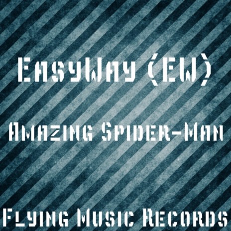 Amazing Spider-Man (Original Mix)