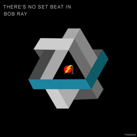 There's No Set Beat In (Original Mix) | Boomplay Music