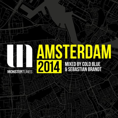 Monster Tunes Amsterdam 2014 (Continuous DJ Mix 2) | Boomplay Music