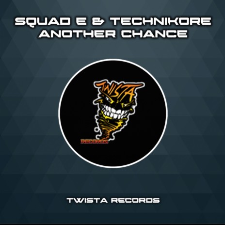 Another Chance (Original Mix) ft. Technikore | Boomplay Music