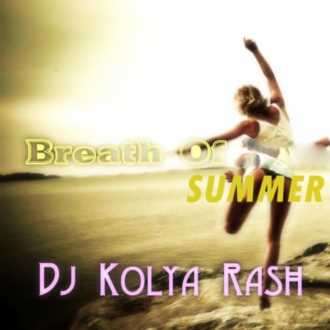 Breath Of Summer (Original Mix) | Boomplay Music