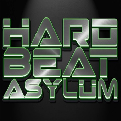 Hard Beat Asylum (Original Mix) | Boomplay Music