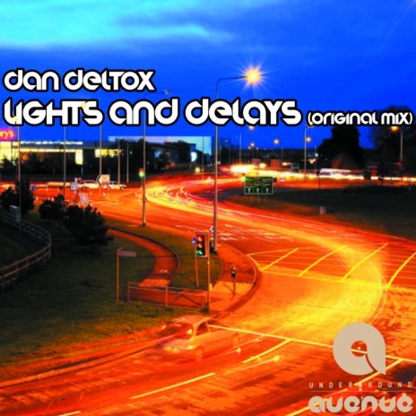 Lights & Delays (Original Mix)