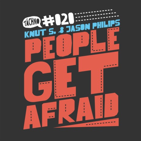 People Get Afraid ft. Jason Philips | Boomplay Music