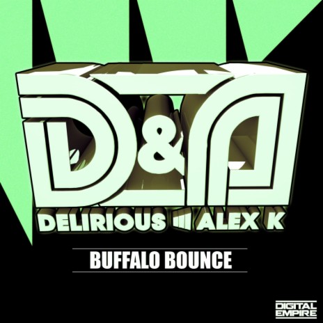 Buffalo Bounce (Original Mix) ft. Alex K | Boomplay Music