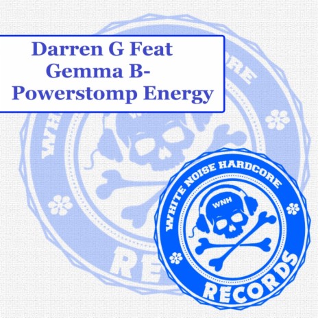 Powerstomp Energy (Original Mix) ft. Gemma B