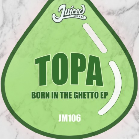 Born In The Ghetto (Original Mix)