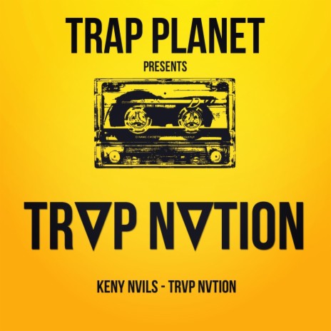 Trvp Nvtion (Original Mix)