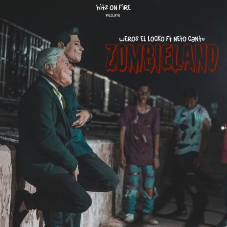 Zombieland ft. Neto Cantu | Boomplay Music