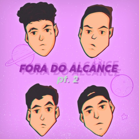 Fora do Alcance, Pt. 2 ft. Vinê | Boomplay Music