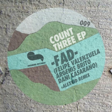Count Three (Original Mix) ft. Felipe Valenzuela, Dani Casarano & Argenis Brito