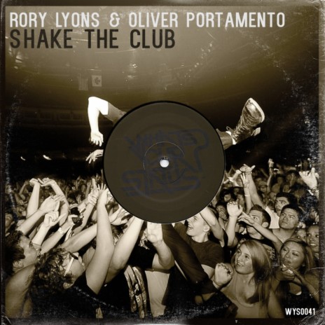 Shake The Club (Original Mix) ft. Oliver Portamento | Boomplay Music