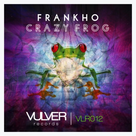 Crazy Frog (Original Mix) | Boomplay Music