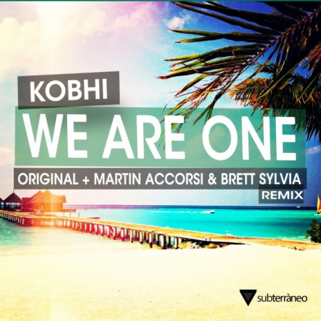 We Are One (Martin Accorsi & Brett Sylvia Remix) | Boomplay Music