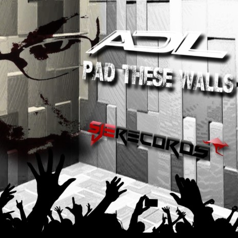 Pad These Walls (Original Mix)