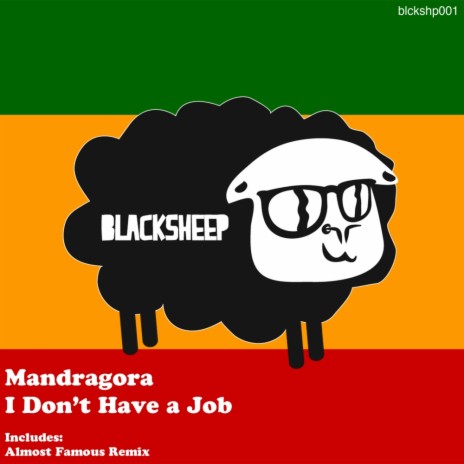 I Don't Have A Job (Original Mix)