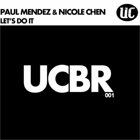 Lets Do It (Original Mix) ft. Nicole Chen