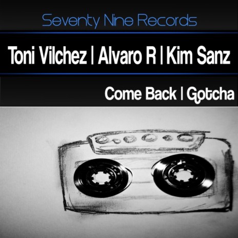 Come Back (Original Mix) ft. Alvaro R | Boomplay Music