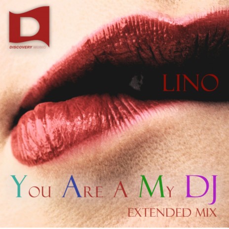 You Are A My DJ (Extended Mix)