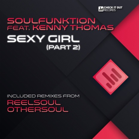 Sexy Girl Pt. 2 (Othersoul Instrumental) ft. Kenny Thomas | Boomplay Music