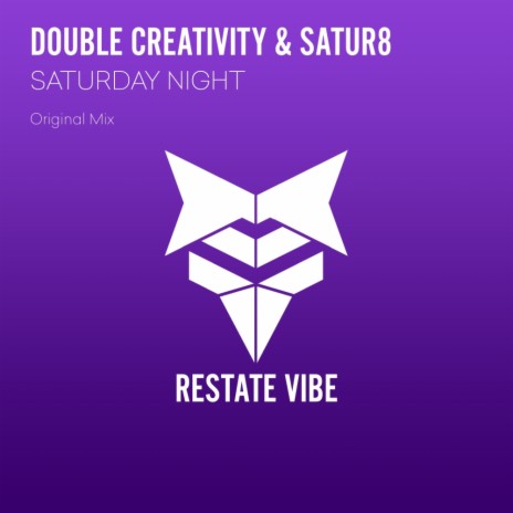 Saturday Night (Original Mix) ft. Satur8 | Boomplay Music