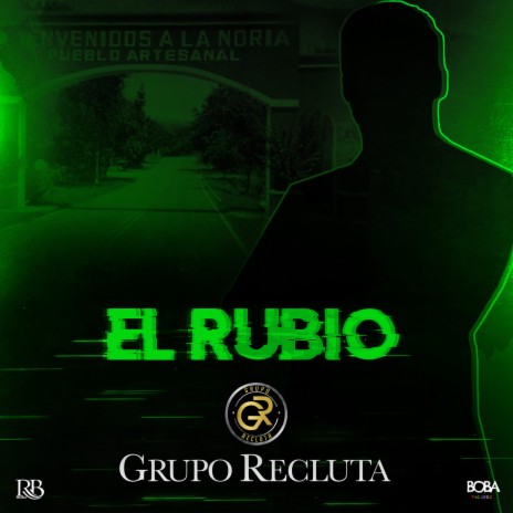 El Rubio | Boomplay Music