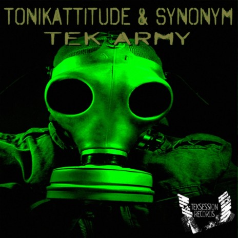 Tek Army (Tonikattitude Remix) ft. Synonym | Boomplay Music