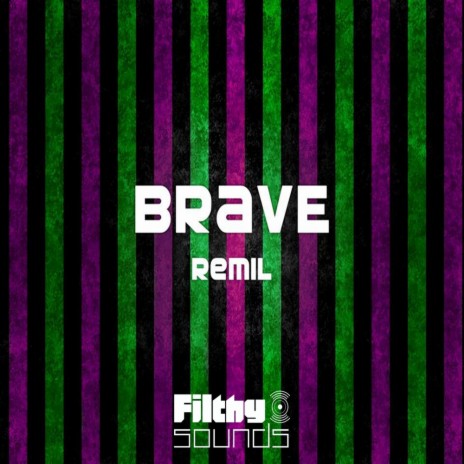 Brave (Original Mix) | Boomplay Music