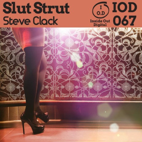 Slut Strut (Original Mix) | Boomplay Music