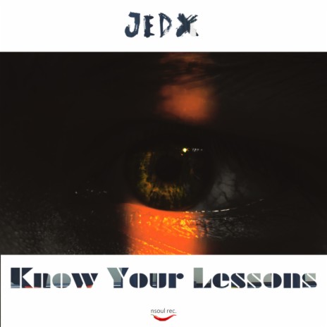 Know Your Lessons (Original Mix) | Boomplay Music