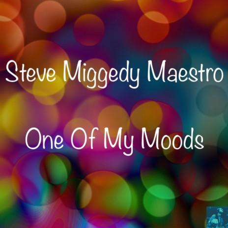 One Of My Moods (Original Mix)