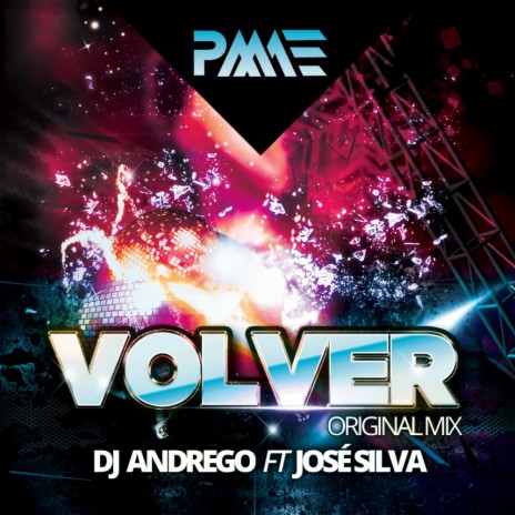 Volver (Original Mix) ft. Jose Silva | Boomplay Music