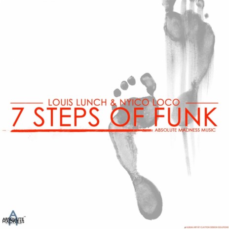 7 Steps Of Funk (Louis Lunch Remix) ft. Nyiko Loco