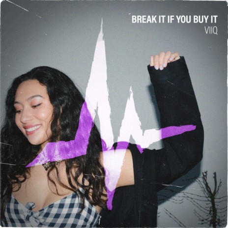 Break It If You Buy It (Original Mix)
