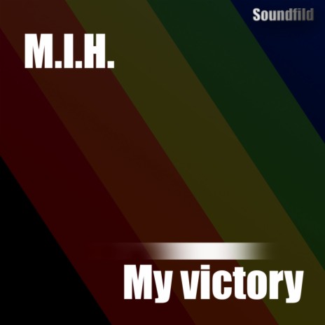 My Victory (Original Mix)