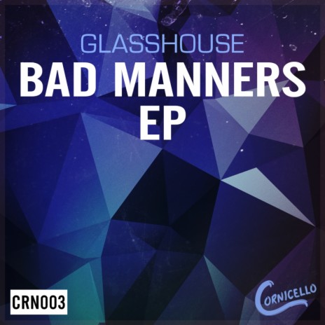 Bad Manners (Original Mix)