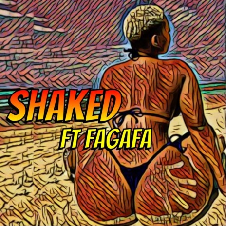 Shaked (feat. Fagafa) | Boomplay Music